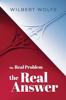 Paperback The Real Problem, The Real Answer Book