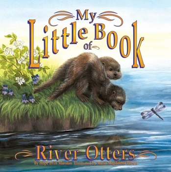 Paperback My Little Book of River Otters (My Little Book Of...) Book