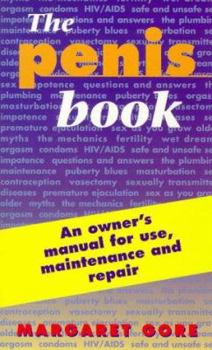 Paperback The Penis Book: An Owner's Manual Book