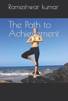 Paperback The Path to Achievement [Large Print] Book