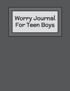 Paperback Worry Journal For Teen Boys Book