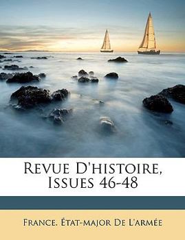 Paperback Revue D'Histoire, Issues 46-48 [French] Book