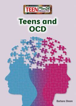 Hardcover Teens and OCD Book
