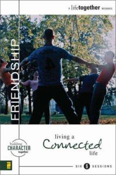 Paperback Friendship: Living a Connected Life Book