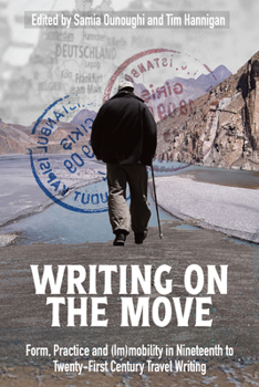 Library Binding Writing on the Move: Form, Practice and (Im)Mobility in Nineteenth to Twenty-First Century Travel Writing Book