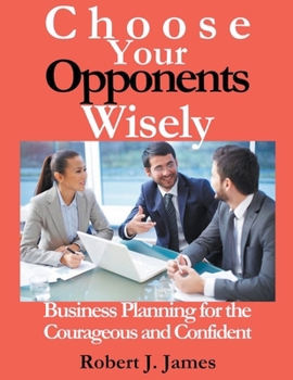 Paperback Choose Your Opponents Wisely Book