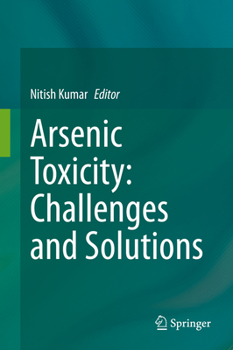 Hardcover Arsenic Toxicity: Challenges and Solutions Book
