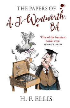 Paperback The Papers of A.J. Wentworth, B.A. Book
