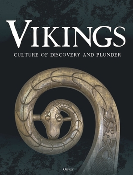 Hardcover Vikings: Culture of Discovery and Plunder Book