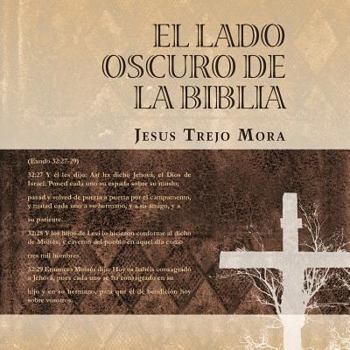 Paperback El Lado Oscuro de la Biblia [Spanish] Book