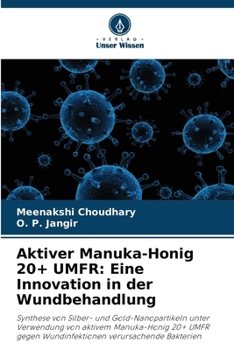 Paperback Aktiver Manuka-Honig 20+ UMFR: Eine Innovation in der Wundbehandlung [German] Book