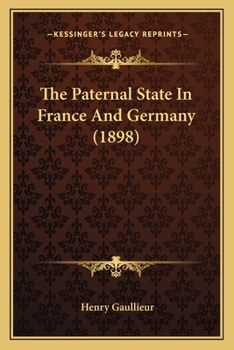 The Paternal State in France and Germany