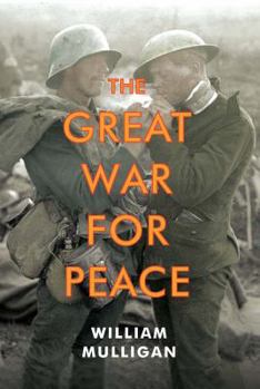 Hardcover The Great War for Peace Book