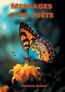 Paperback Messages d'un poète [French] Book