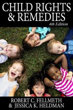 Paperback Child Rights & Remedies: How the Us Legal System Affects Children Book