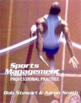 Paperback Sports Management: A Guide to Professional Practice Book