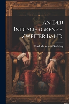Paperback An der Indianergrenze, Zweiter Band. [German] Book