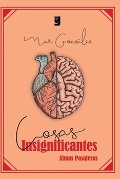 Paperback cosas insignificantes: Almas Pasajeras [Spanish] Book
