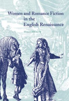 Hardcover Women and Romance Fiction in the English Renaissance Book