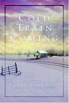 Hardcover Cold Train Coming Book
