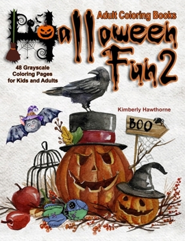 Paperback Adult Coloring Books Halloween Fun 2: Life Escapes Coloring Books 48 coloring pages of a little bit creepy but a whole lot of fun Halloween themed pic Book