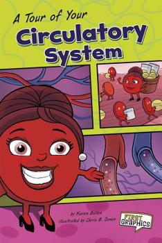 Paperback A Tour of Your Circulatory System Book