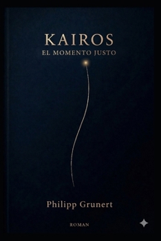 Paperback Kairos: El momento justo [Spanish] Book