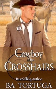 Cowboy in the Crosshairs (Cozy Cowboys)