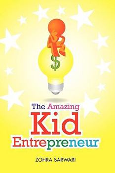 Paperback The Amazing Kid Entrepreneur Book