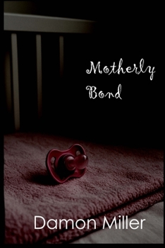 Paperback Motherly Bond Book