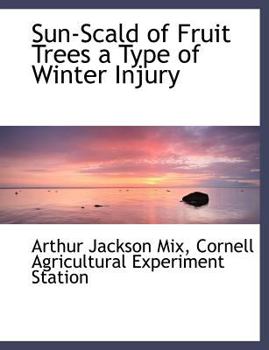 Sun-Scald of Fruit Trees a Type of Winter Injury