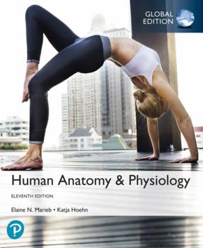 Hardcover Human Anatomy & Physiology, Global Edition Book