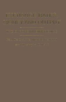 Paperback Exchange Rates, Money and Output: The European Experience Book