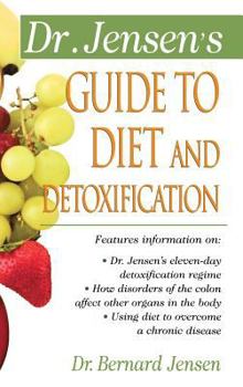 Hardcover Dr. Jensen's Guide to Diet and Detoxification Book