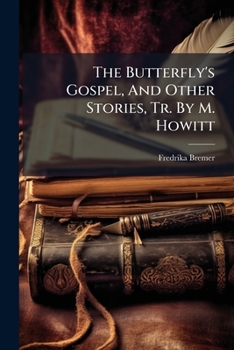 The Butterfly's Gospel And Other Stories