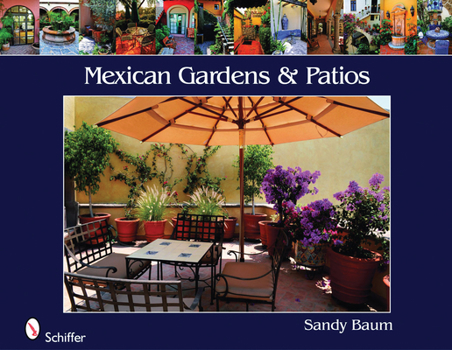 Paperback Mexican Gardens & Patios Book