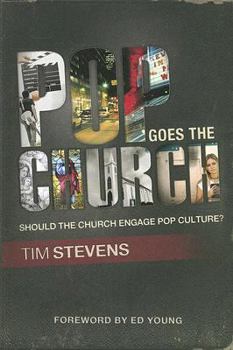 Paperback Pop Goes the Church: Should the Church Engage Pop Culture? Book