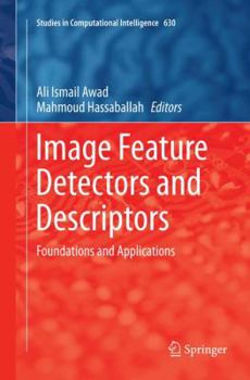 Paperback Image Feature Detectors and Descriptors: Foundations and Applications Book