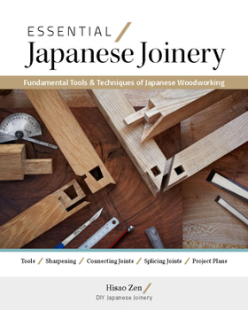 Paperback Essential Japanese Joinery: Fundamental Tools & Techniques of Japanese Woodworking Book