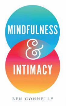 Paperback Mindfulness and Intimacy Book