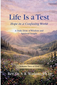 Life is a Test: Hope in a Confusing (Volume 2)