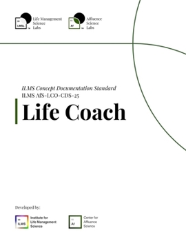 Paperback ILMS Concept Documentation Standard - Life Coach (AfS-LCO-CDS-25) Book