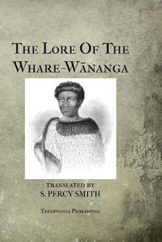 Paperback The Lore Of The Whare-Wananga Book