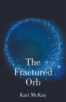 Paperback The Fractured Orb Book