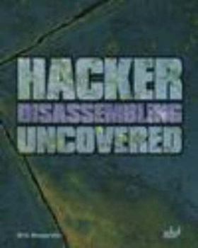 Paperback Hacker Disassembling Uncovered Book