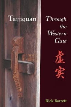 Paperback Taijiquan: Through the Western Gate Book
