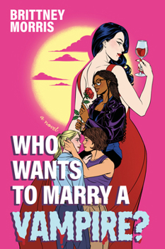 Paperback Who Wants to Marry a Vampire?: A Quirky Romance Novel Book