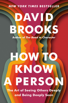 Paperback How to Know a Person: The Art of Seeing Others Deeply and Being Deeply Seen Book