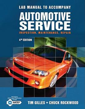 Paperback Lab Manual to Accompany Automotive Service: Inspection, Maintenance, Repair Book