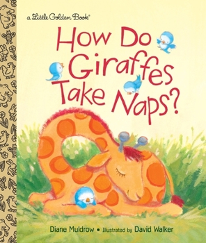 Hardcover How Do Giraffes Take Naps? Book